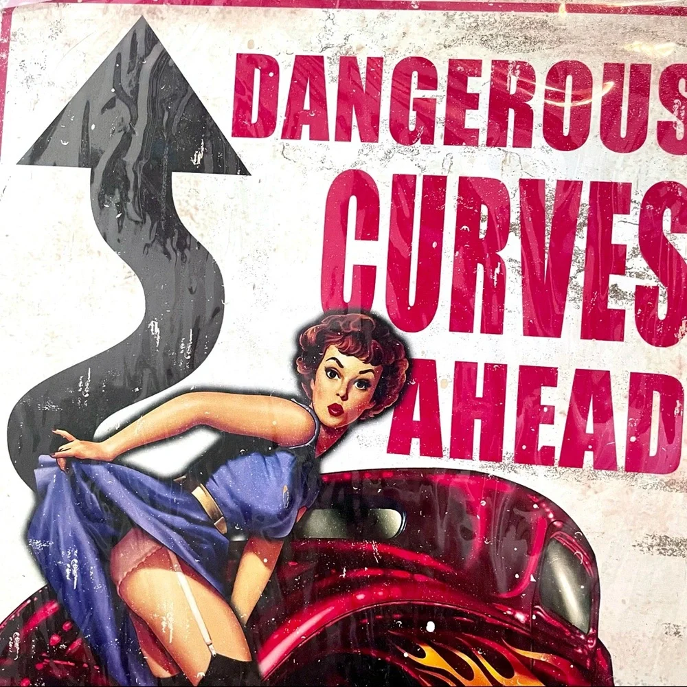 NEW Dangerous Curves Ahead Metal Sign